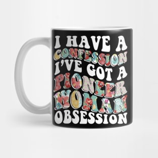 I have a Confession I've got a Pioneer obsession Funny Mug